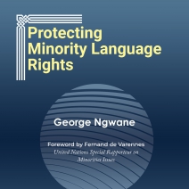 New book on “Protecting Minority Language Rights” now available